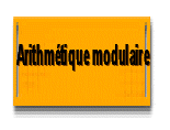Arithmétique modulaire