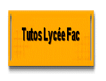 Tutos Lyce Fac
