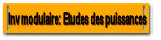 Inv modulaire: Etudes des puissances